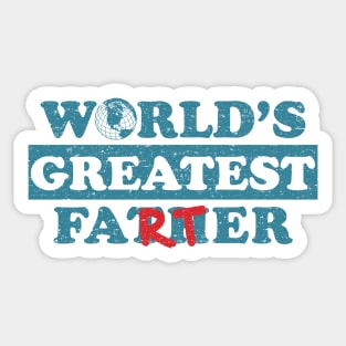 Worlds Greatest Farter (Worn) Sticker